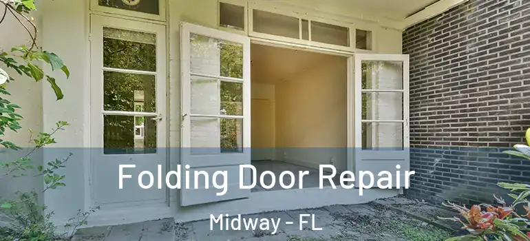 Folding Door Repair Midway - FL