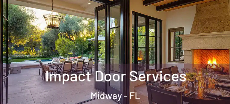  Impact Door Services Midway - FL